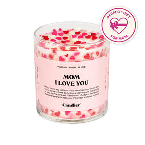 Mom I Love You Candle