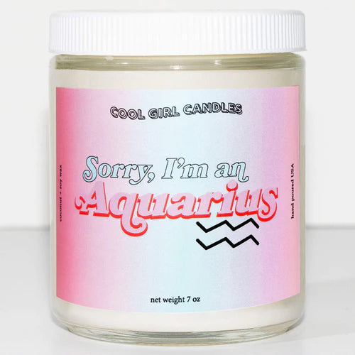 Sorry I'm an Aquarius Candle - ONFEMME By Lindsey's Kloset